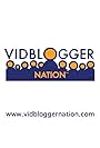 VidBlogger Nation (2011)