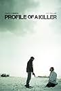 Profile of a Killer