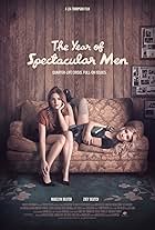 The Year of Spectacular Men