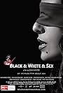 Black & White & Sex (2012)