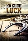 No Such Luck (2014)