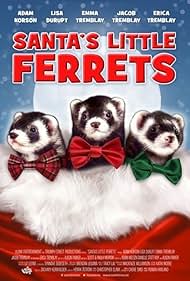 Krusty The Ferret, Booger The Ferret, and Snot The Ferret in Santa's Little Ferrets (2014)