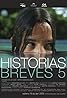 Historias Breves 5 (2009) Poster