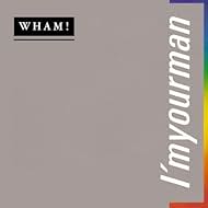 Wham! in Wham!: I'm Your Man (1985)