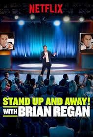 Standup and Away! with Brian Regan (2018)