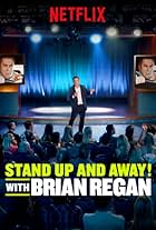 Standup and Away! with Brian Regan