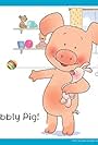 Wibbly Pig (2009)