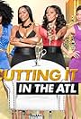 Cutting It in the ATL (2015)