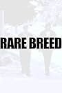 Rare Breed (2015)