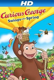 Curious George Swings Into Spring (2013)