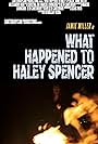 What Happened to Haley Spencer? (2014)