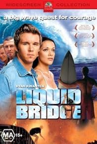 Primary photo for Liquid Bridge: World Premiere