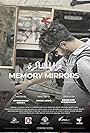 Ahmad Al Khalil in Memory Mirrors (2021)