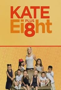 Primary photo for Kate Plus 8