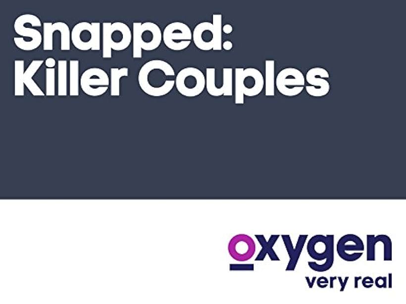 Snapped: Killer Couples (2013)