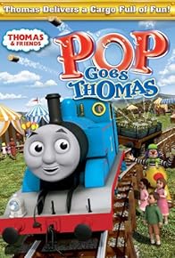 Primary photo for Thomas & Friends: Pop Goes Thomas