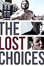 The Lost Choices (2014)