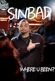 Sinbad: Where U Been? (2010)