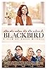 Blackbird (2019) Poster