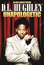 D.L. Hughley: Unapologetic (2007)