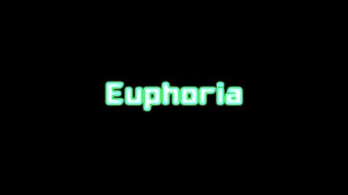 Euphoria