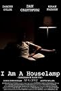 I Am a Houselamp (2012)