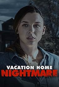 Aubrey Reynolds in Vacation Home Nightmare (2023)