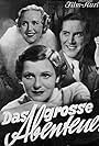 Maria Andergast, Albrecht Schoenhals, and Charlotte Susa in Das große Abenteuer (1938)