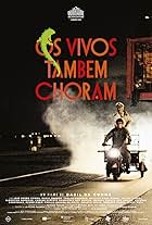 Os Vivos Também Choram (2012)