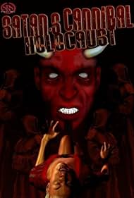 Satan's Cannibal Holocaust (2007)