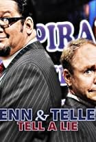 Penn & Teller Tell a Lie