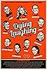 Dying Laughing (2016) Poster