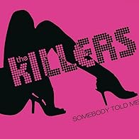 Primary photo for The Killers: Somebody Told Me