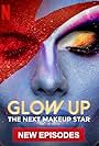 Glow Up: Britain's Next Make-Up Star (2019)