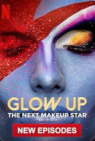 Glow Up: Britain's Next Make-Up Star (2019)