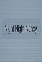 Night Night Nancy (2015)