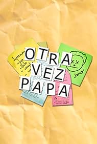 Otra vez papá (2009)