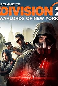 Primary photo for The Division 2: Warlords of New York