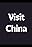 Visit China