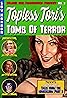 Topless Tori's Tomb of Terror (2022) Poster