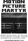 Motion Picture Martyr (2014)