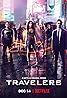 Travelers (TV Series 2016–2018) Poster