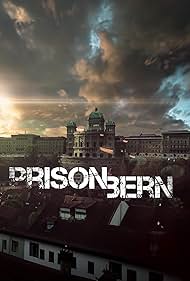 Prison Bern (2019)