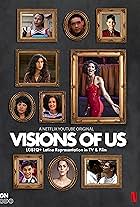 Visions of Us: LGBTQ+ Latine Representation in TV & Film (2021)