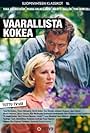 Vaarallista kokea