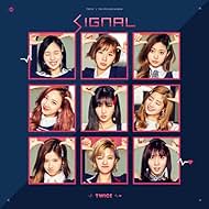 Twice in Twice: Signal (2017)