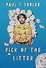 Paul F Taylor: Pick of the Litter (2018)