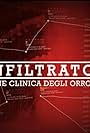 L'Infiltrato: Operazione Clinica degli Orrori (2014)