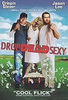 Crispin Glover, Jason Lee, and Melissa Keller in Drop Dead Sexy (2005)