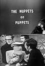 The Muppets on Puppets (1970)